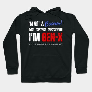 I'm Gen X Hoodie